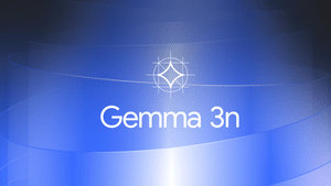 இண்டர்நெட் தேவையில்லை! கூகுளின் Gemma 3n ஏஐ மாடல்! – அப்படி என்ன ஸ்பெஷல்?