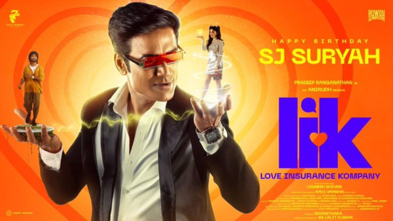 SJ Suryah : எஸ்.ஜே. சூர்யாவின் பிறந்தநாள்.. ‘லவ் இன்சூரன்ஸ் கம்பெனி’ படக்குழு வெளியிட்ட நியூ போஸ்டர்!