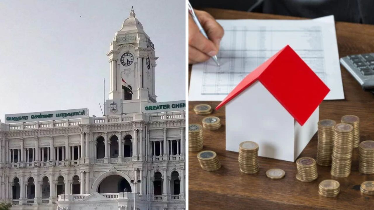 Chennai Property Tax : சொத்து வரி செலுத்தியாச்சா? கடைசி நாள் இதுதான்.. தவறினால் அபராதம்!