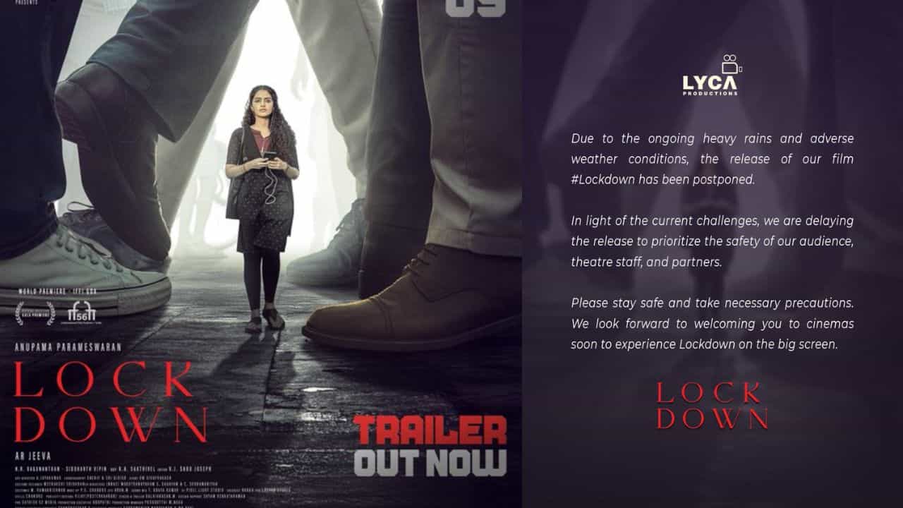 தொடர் மழை காரணமாக ரிலீஸ் தேதியை ஒத்திவைத்த லாக்டவுன் படக்குழு!