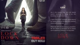 தொடர் மழை காரணமாக ரிலீஸ் தேதியை ஒத்திவைத்த லாக்டவுன் படக்குழு!...