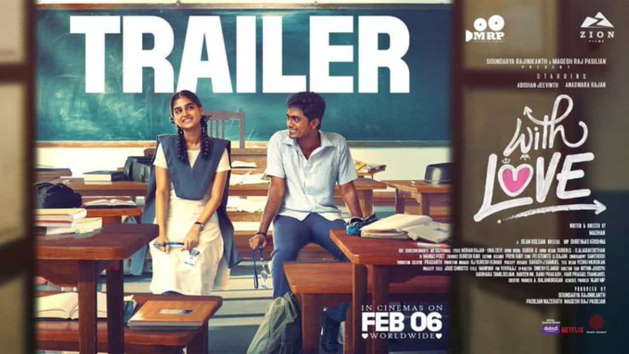 With Love Movie: அபிஷன் ஜீவிந்த் - அனஸ்வரா ராஜனின் வித் லவ் படத்தின் டிரெய்லர் வெளியீடு!