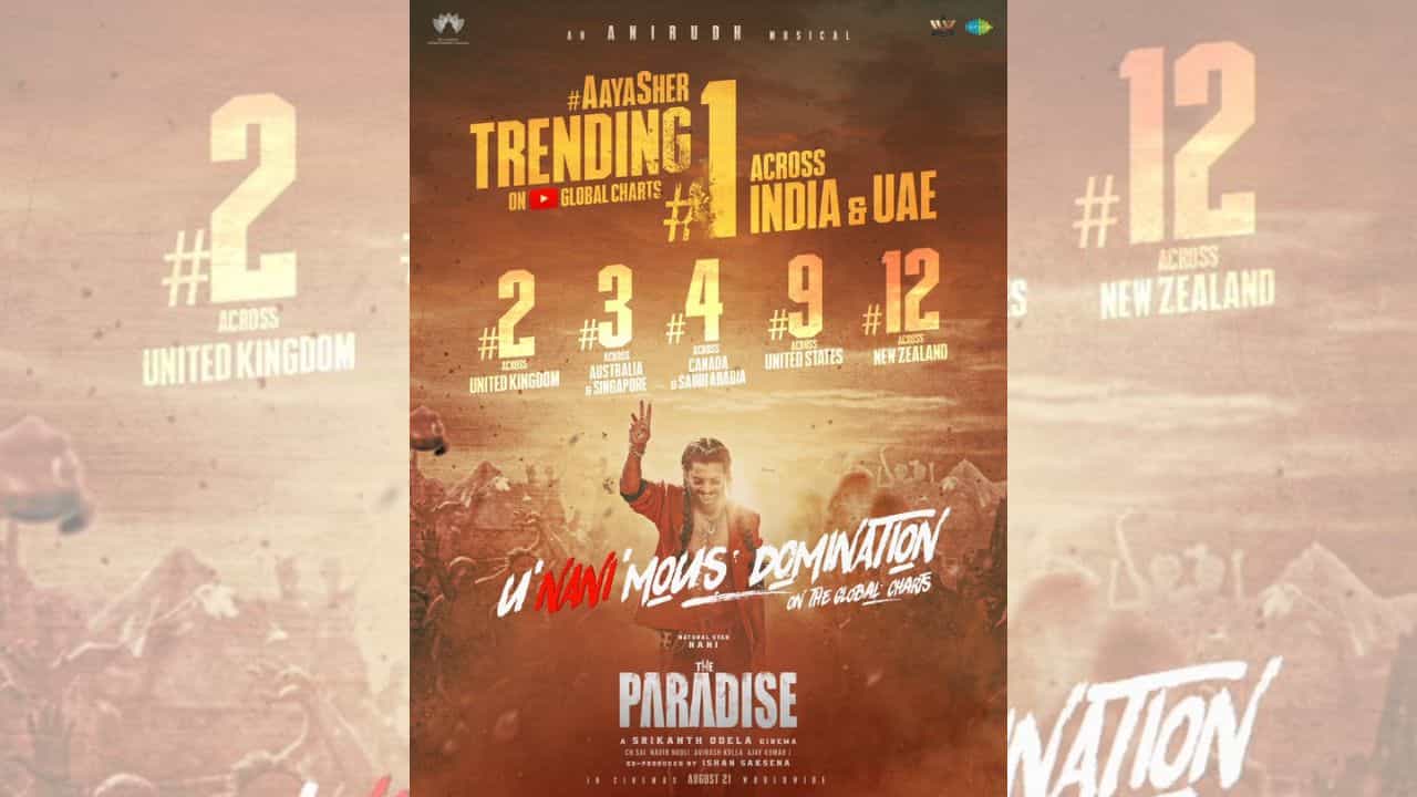 ட்ரெண்டிங்கில் முதலிடத்தில் உள்ளது நானியின் தி பாரடைஸ் படத்திலிருந்து வெளியான ஆயா ஷெர் பாடல்