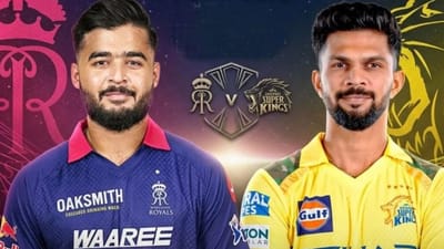 CSKvsRR : ராஜஸ்தான் டாஸ் வென்று ஃபீல்டிங் தேர்வு