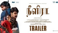 அதிரடி கதையில்.. வெளியானது 'நீளிரா' திரைப்படத்தின் ட்ரெய்லர்!...