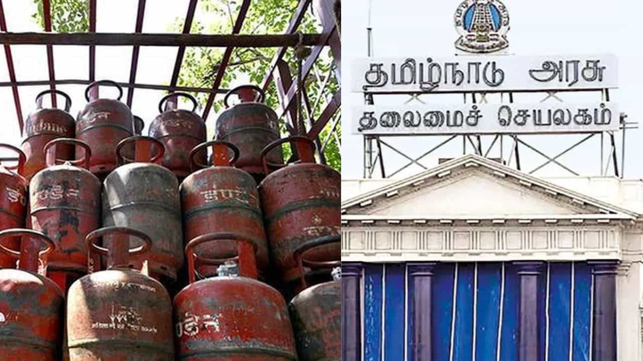 சிலிண்டர் தட்டுப்பாடு... தமிழக அரசு வெளியிட்ட முக்கிய அறிவிப்புகள்!