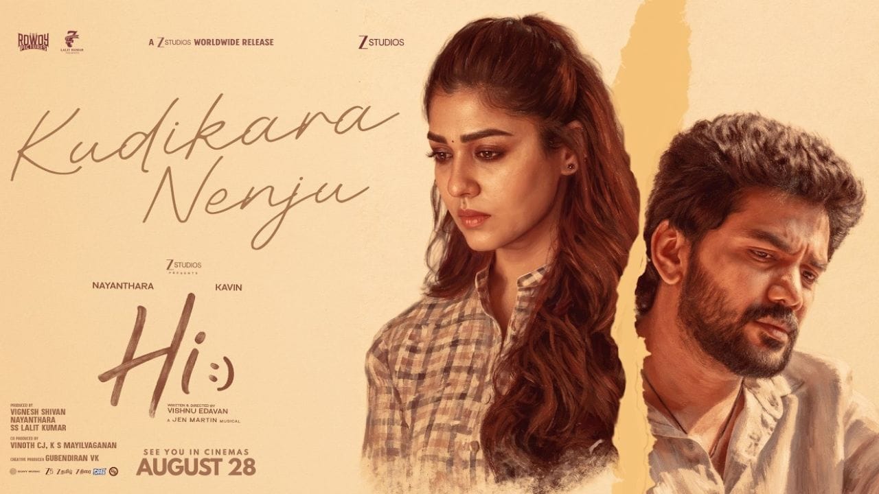 Hi: துருவ் விக்ரமின் குரலில்.. நயன்தாரா – கவினின் ஹாய் திரைப்படத்திலிருந்து குடிகார நெஞ்சு பாடல் வெளியீடு!