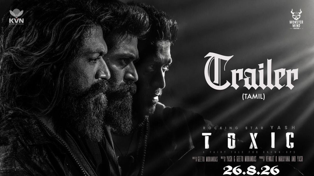 Toxic: அப்பா மகனின் ரிவெஞ்ச்.. யாஷின் டாக்ஸிக் திரைப்படத்தின் ட்ரெய்லர் வெளியானது!